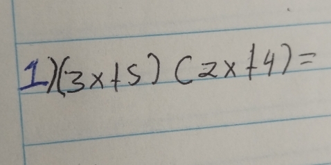 (3x+5)(2x+4)=