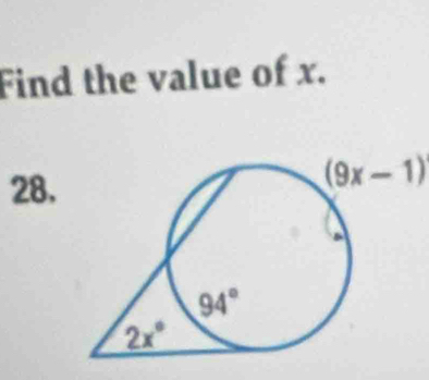 Find the value of x.
28,
(9x-1)