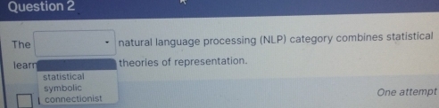 Solved: The natural language processing (NLP) category combines ...