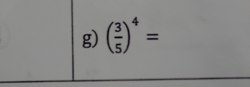 ( 3/5 )^4=