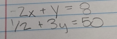 -2x+y=8^1/_2+3_y=50