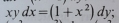 xydx=(1+x^2)dy;