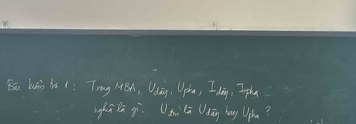 Bu buàio ha (: Tring MBA, Udāy, Upha, I dang, Iphn 
nghui Rā qì. Oton Rū Udāg hag Upha?