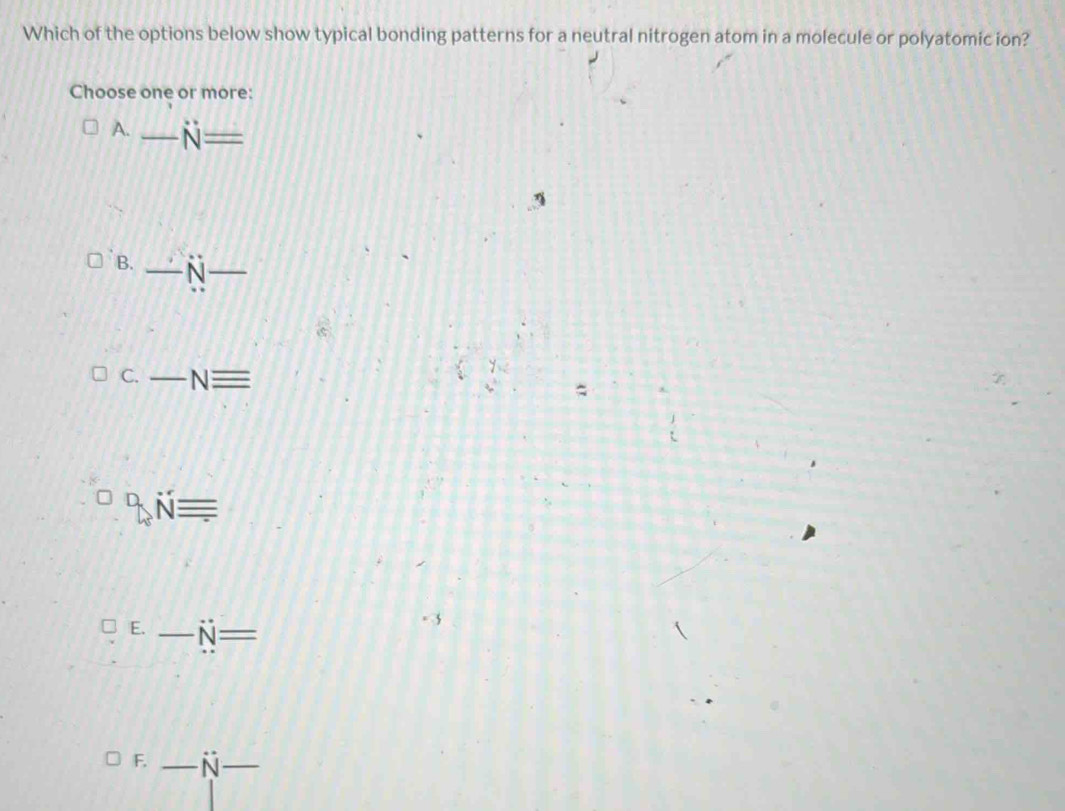 Solved: Which of the options below show typical bonding patterns for a ...