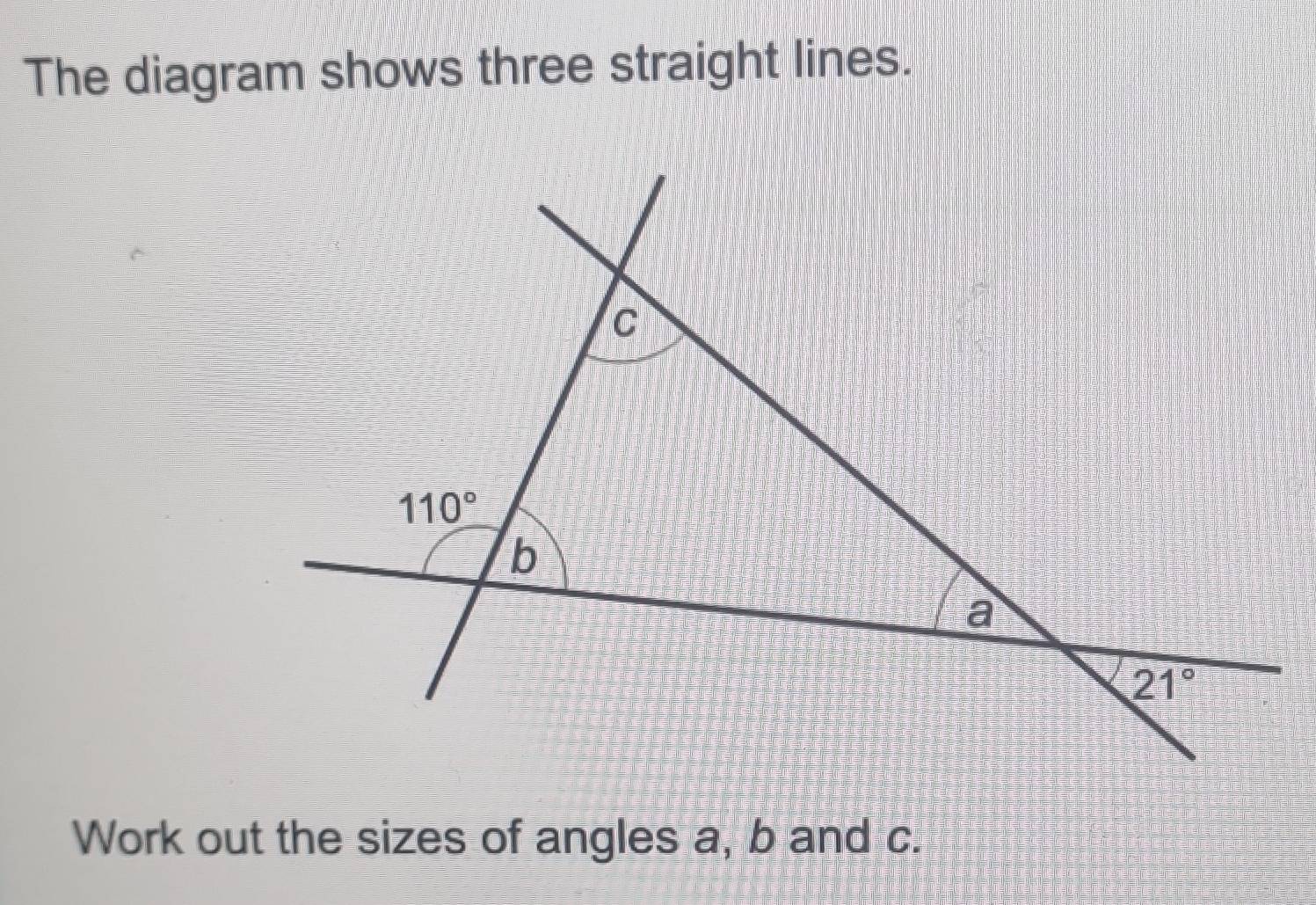 Solved: The diagram shows three straight lines. Work out the sizes of ...