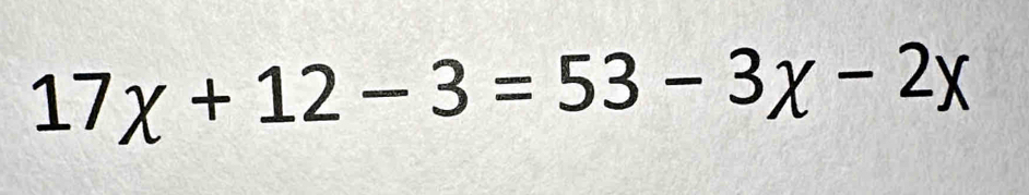 17chi +12-3=53-3chi -2chi