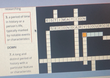 Solved: researching 3. a period of time in history or a person's life ...