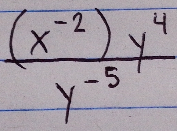  ((x^(-2))y^4)/y^(-5) 