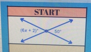 START
(6x+2)^circ  50°