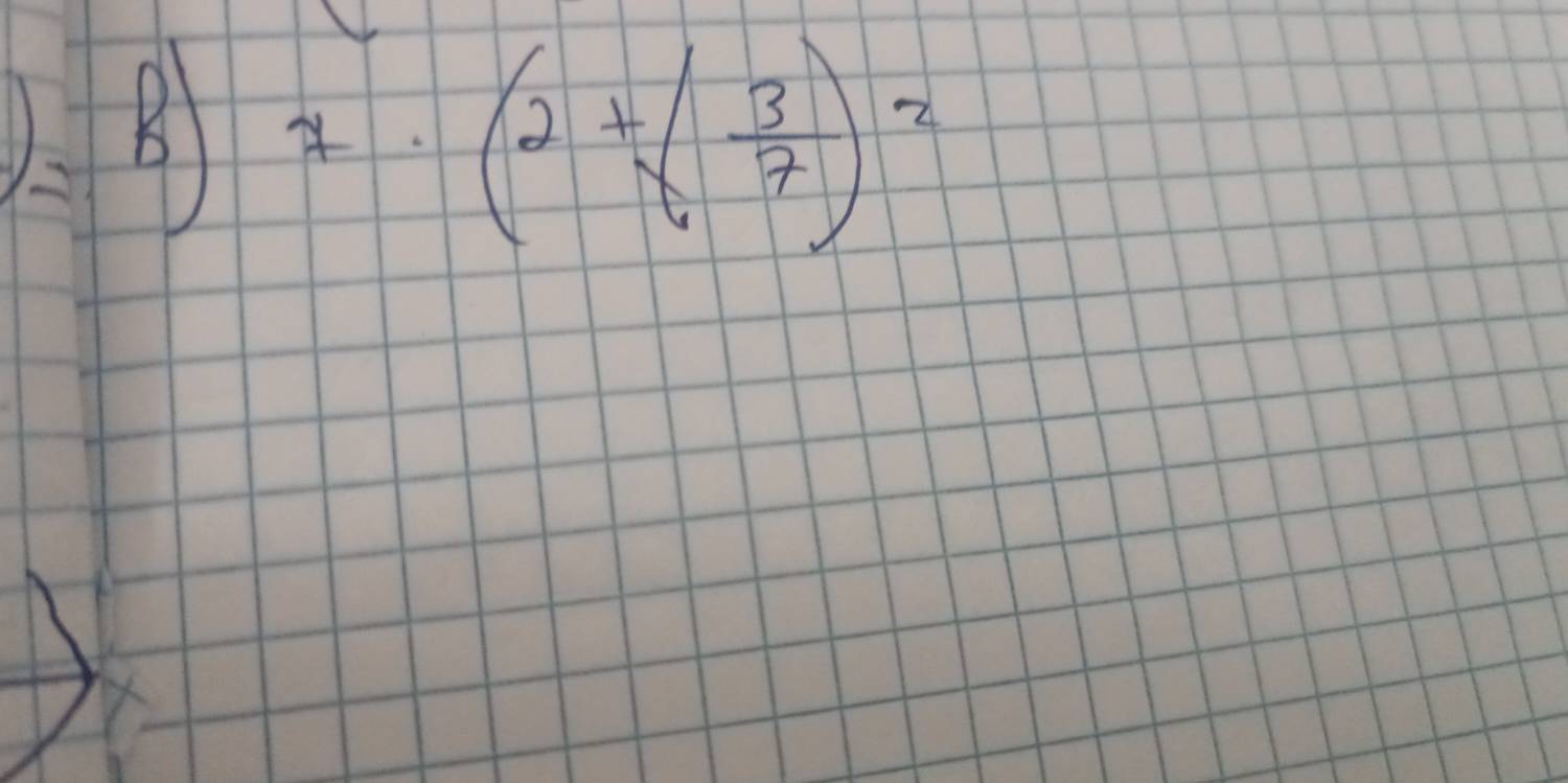 7· (2+( 3/7 )^2