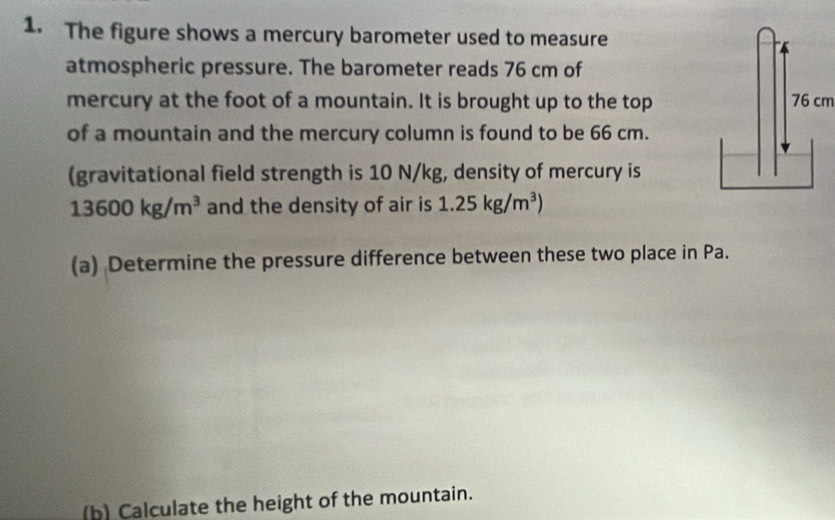 Solved: The figure shows a mercury barometer used to measure ...
