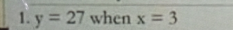 y=27 when x=3