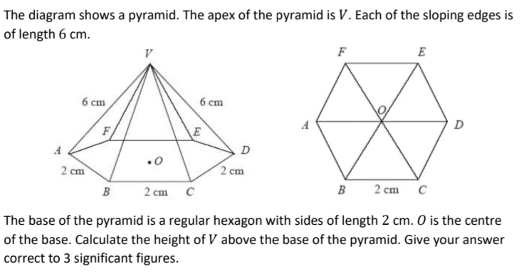 Solved: The diagram shows a pyramid. The apex of the pyramid is V. Each ...