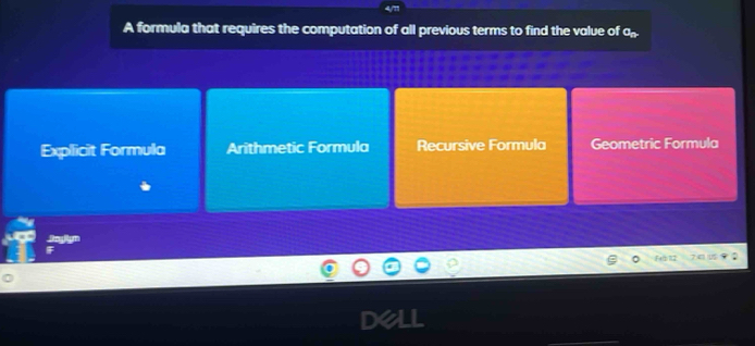 A formula that requires the computation of all previous terms to find the value of a
Explicit Formula Arithmetic Formula Recursive Formula Geometric Formula
F4фR2