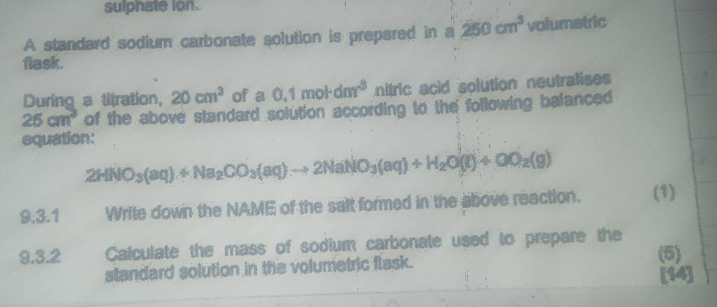 Solved: sulphate ion. A standard sodium carbonate solution is prepared ...