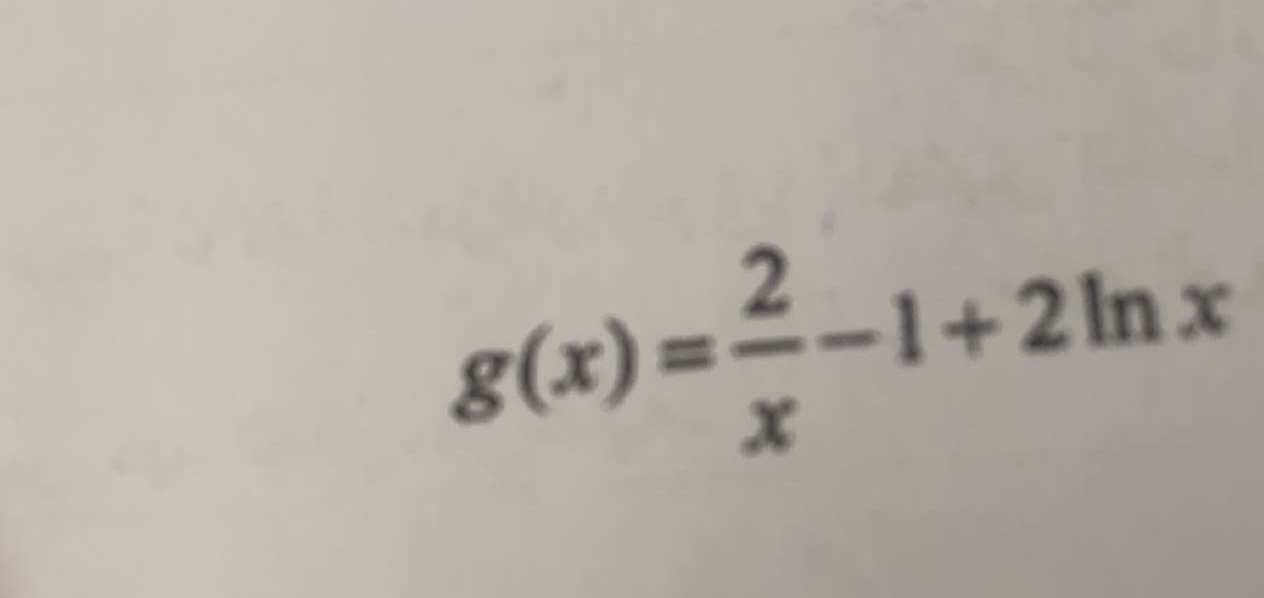 g(x)= 2/x -1+2ln x