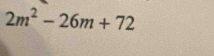 2m^2-26m+72