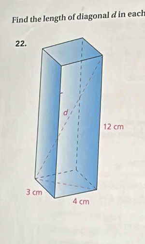 Find the length of diagonal d in each
22