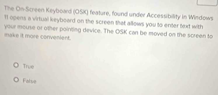 Solved: The On-Screen Keyboard (OSK) feature, found under Accessibility ...
