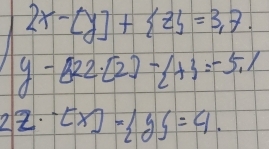 beginarrayl 2x-(y)+f(z)=37. y-82(2)-(+1=5.1 hline 2-0x)-(35=4.endarray