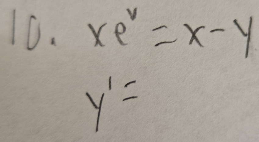 xe^v=x-y
y'=