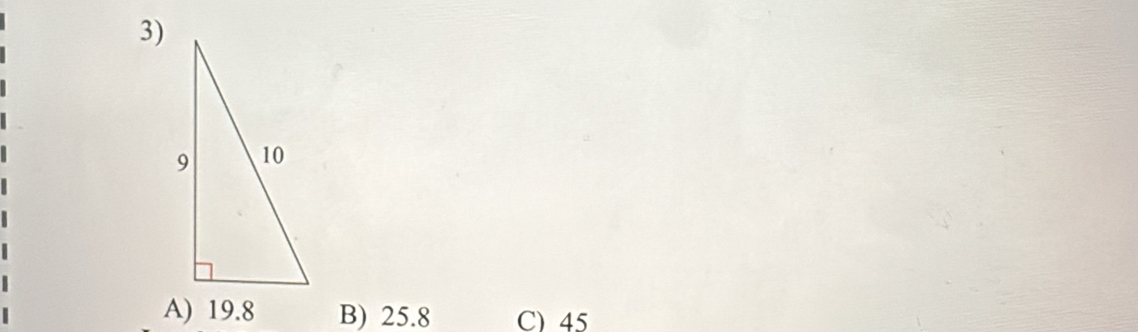 A) 19.8 B) 25.8 C) 45