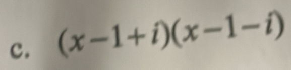 (x-1+i)(x-1-i)