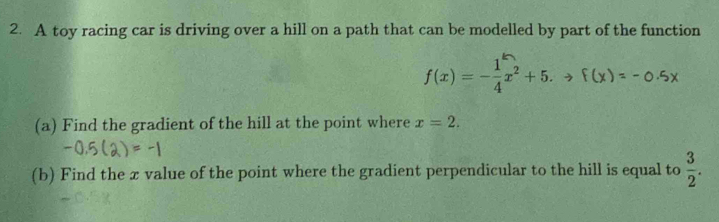 A toy racing car is driving over a hill on a path that can be modelled ...