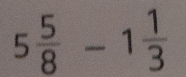 5 5/8 -1 1/3 