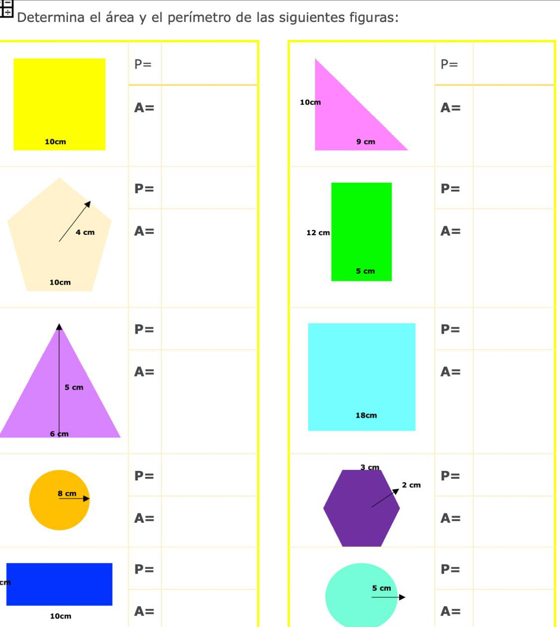 Determina el área y el perímetro de las siguientes figuras:
cm
10cm
A=
A=