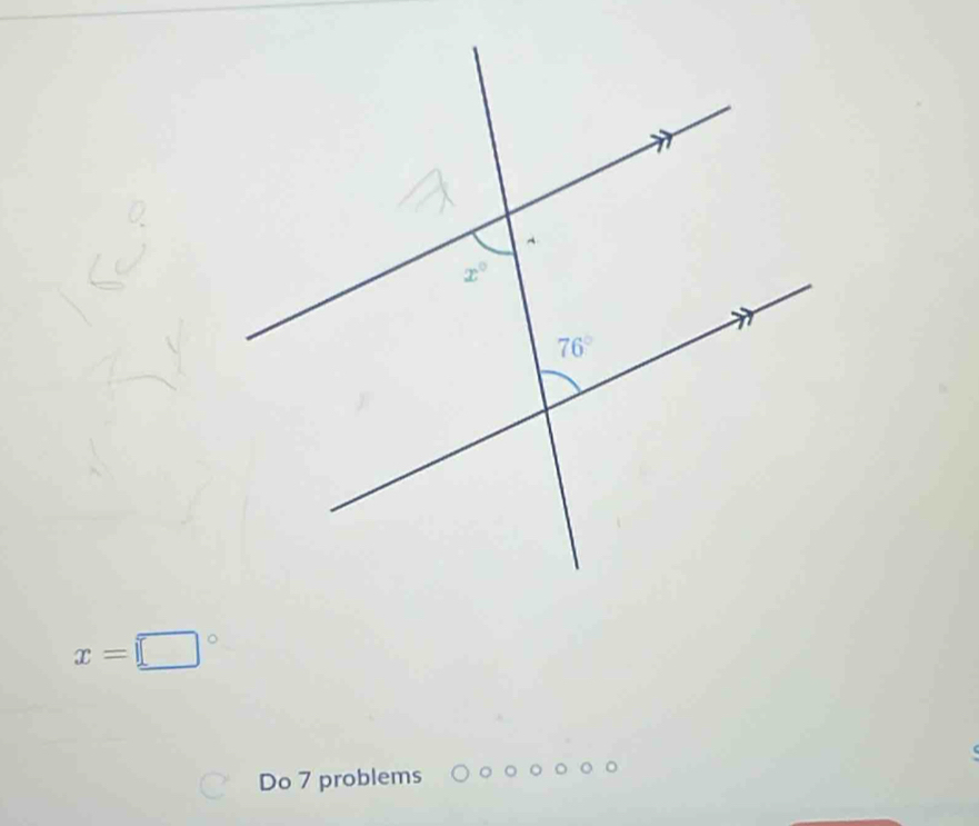 x=□°
Do 7 problems