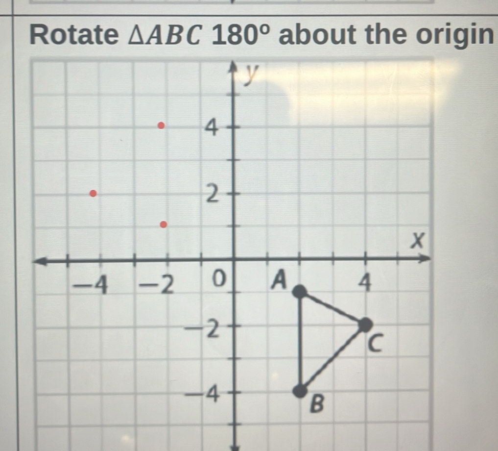 Rotate △ ABC180°