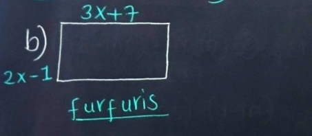 3x+7
b)
2x-1
furfuris