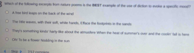 Solved: Which of the following excerpts from nature poems is the BEST ...