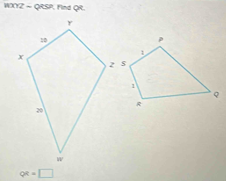 overline AD XYZsim QRSP. Find QR.
QR=□