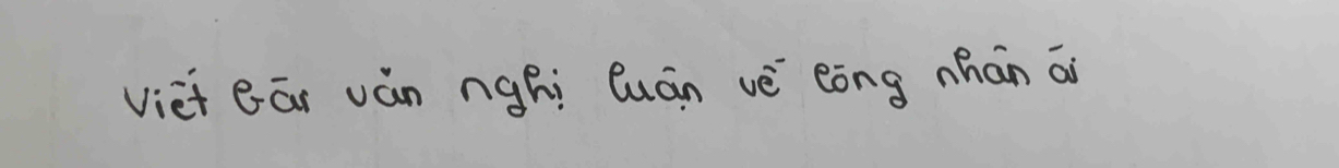 viet eāi ván nghi Quán vè eōng nhán a