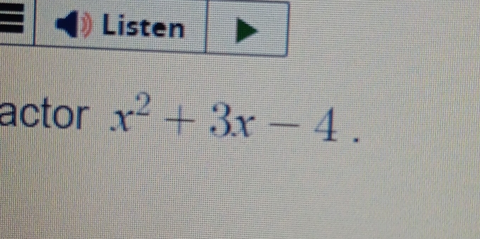 actor x^2+3x-4.