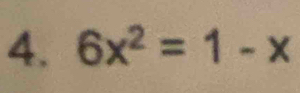 6x^2=1-x