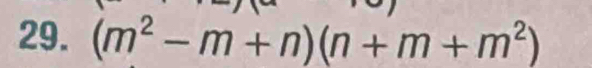 (m^2-m+n)(n+m+m^2)