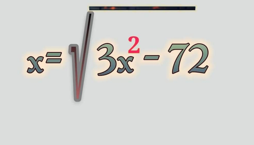 x=sqrt(3x^2-72)