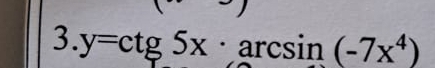 y=ctg5x· arcsin (-7x^4)