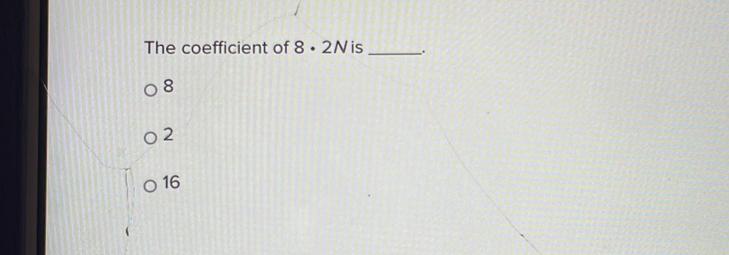 The coefficient of 8· 2N is _.
8
2
16