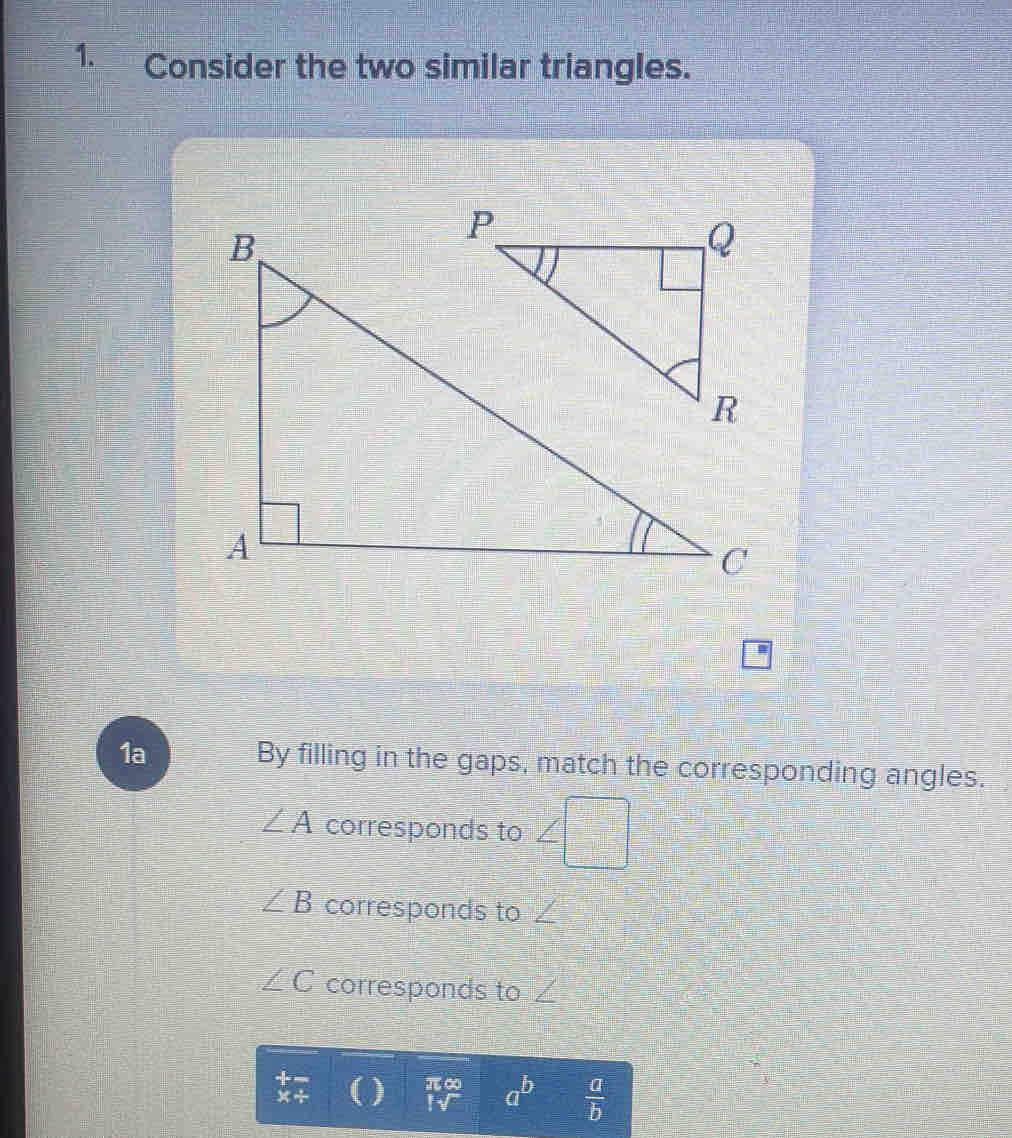 Consider the two similar triangles.
1a By filling in the gaps, match the corresponding angles.
∠ A corresponds to 3
2x-1
∠ B corresponds to
∠ C corresponds to