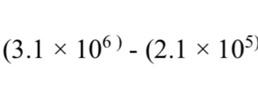 (3.1* 10^6)-(2.1* 10^5)