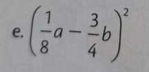 ( 1/8 a- 3/4 b)^2