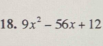 9x^2-56x+12