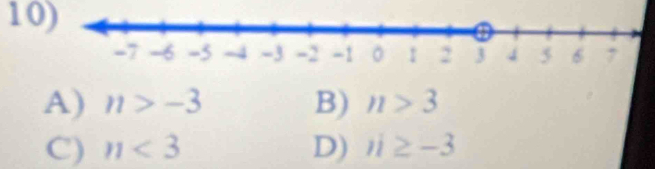 A) n>-3 B) n>3
C) n<3</tex> D) ii≥ -3