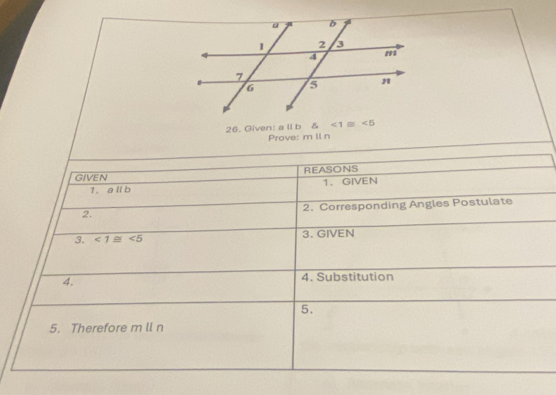 Given: a ll b & ∠ 1≌ ∠ 5
Prove: m ll n