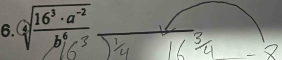 sqrt[4](frac 16^3· a^(-2))b^6· 3