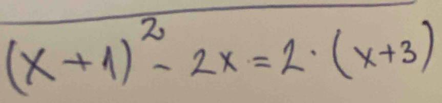 (x+1)^2-2x=2· (x+3)